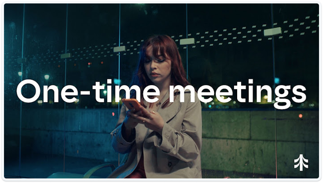 video one-time meetings